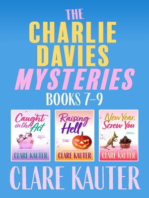 cover image of The Charlie Davies Mysteries Books 7-9